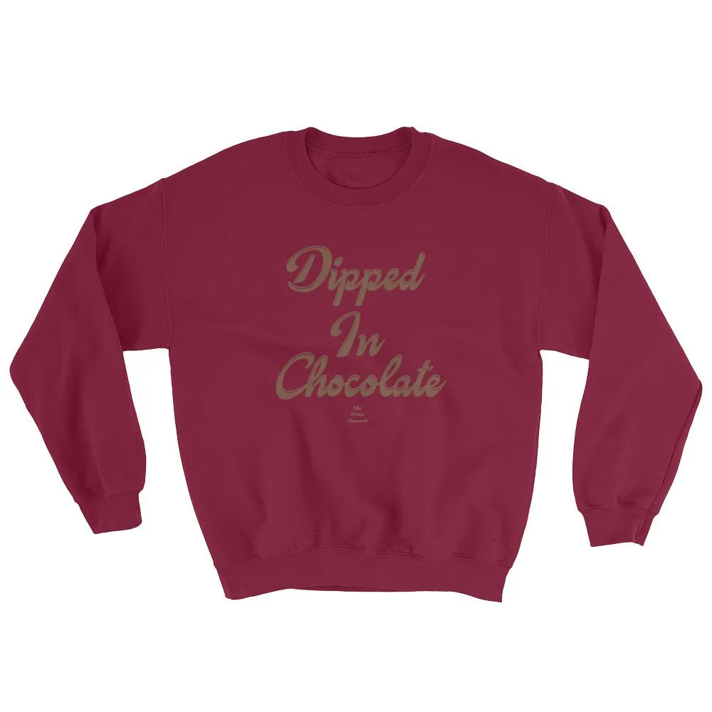 Dipped In Chocolate - Sweatshirt