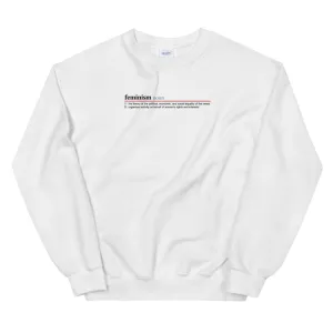 Feminism Definition Unisex Sweatshirts